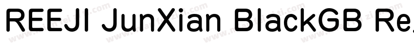 REEJI JunXian BlackGB Regular字体转换